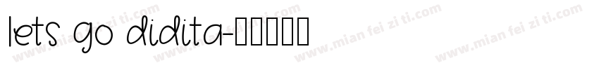 lets go didita字体转换